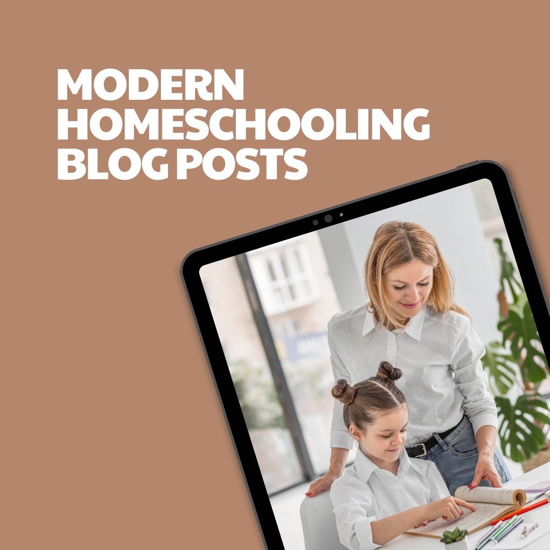 Modern Homeschooling – 18 Pre-Written Articles