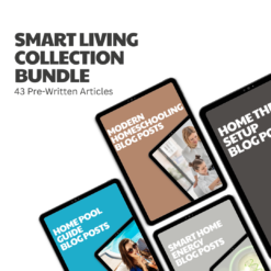 Smart Living Collection Bundle – 43 Pre-Written Articles